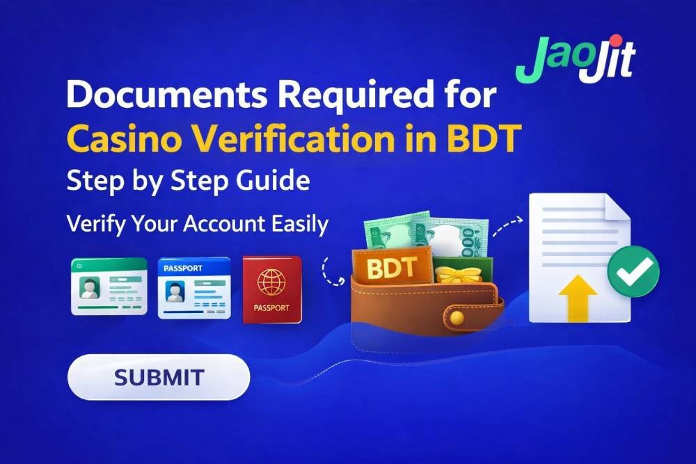 documents required for casino verification in bdt